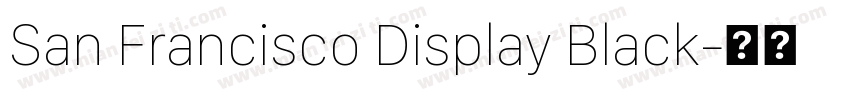San Francisco Display Black字体转换